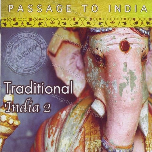 Passage to India: Traditional India, Vol. 2 Pandit Ajay Pohankar MP3 Download